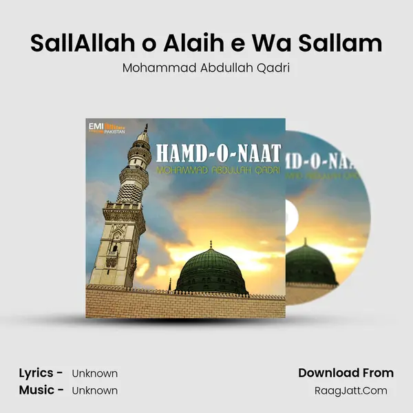 SallAllah o Alaih e Wa Sallam MP3 Song by Mohammad Abdullah Qadri Cover