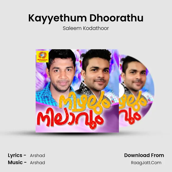 Kayyethum Dhoorathu MP3 Song by Saleem Kodathoor Cover