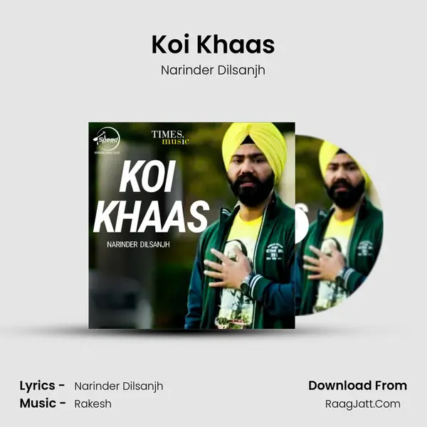 Koi Khaas - Narinder Dilsanjh