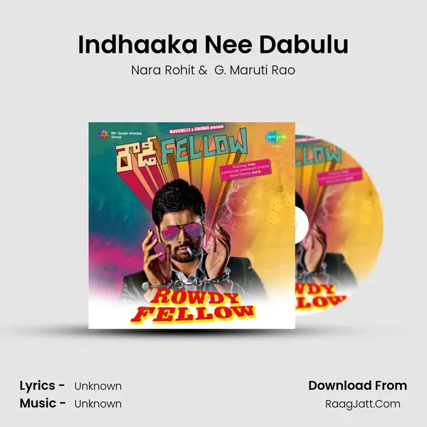 Indhaaka Nee Dabulu MP3 Song by Nara Rohit Cover