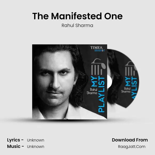 The Manifested One MP3 Song by Rahul Sharma Cover