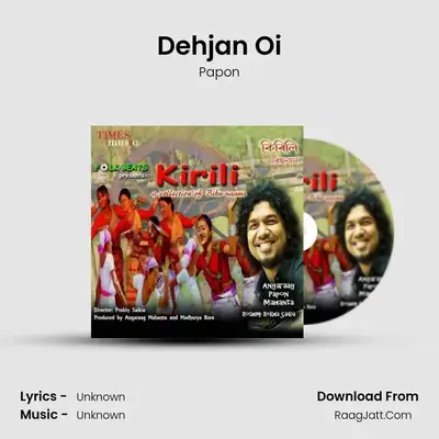 Dehjan Oi MP3 Song by Papon Cover