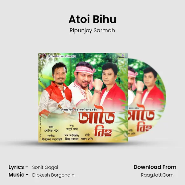 Atoi Bihu MP3 Song by Ripunjoy Sarmah Cover