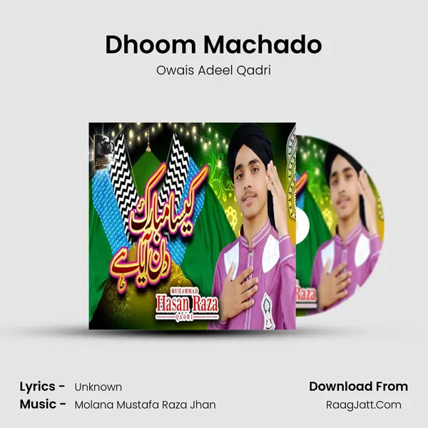 Dhoom Machado MP3 Song by Owais Adeel Qadri Cover