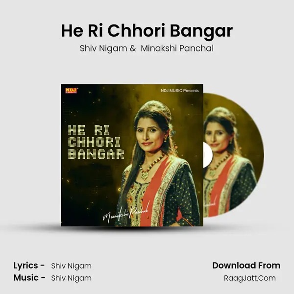 He Ri Chhori Bangar mp3 song