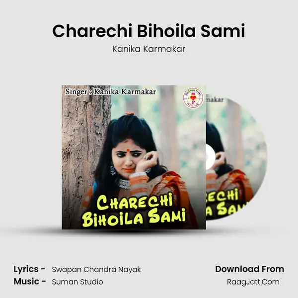 Charechi Bihoila Sami - Kanika Karmakar