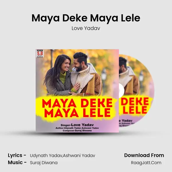 Maya Deke Maya Lele mp3 song