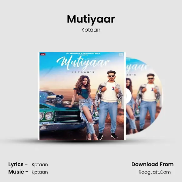 Mutiyaar MP3 Song by Kptaan Cover