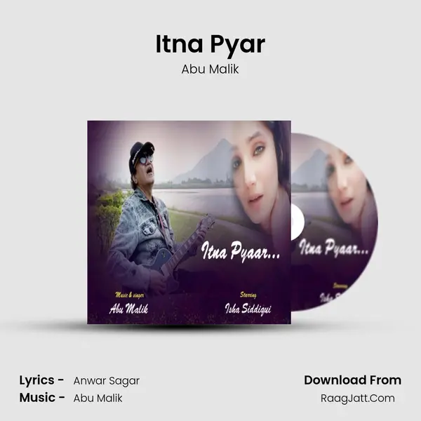 Itna Pyar MP3 Song by Abu Malik Cover