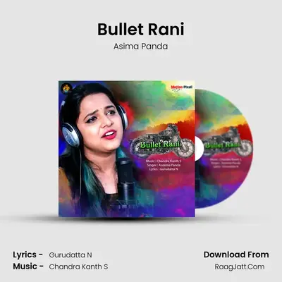 Bullet Rani - Asima Panda