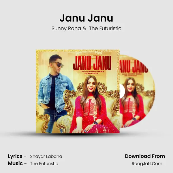 Janu Janu - Sunny Rana