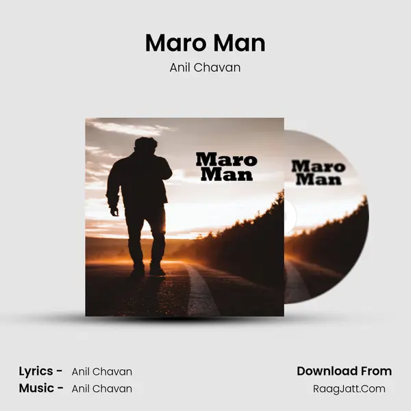 Maro Man - Anil Chavan