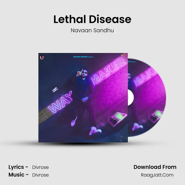 Lethal Disease MP3 Song by Navaan Sandhu Cover