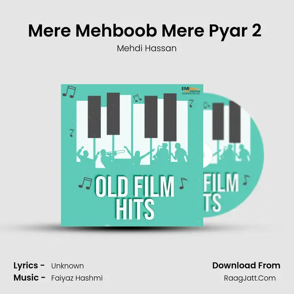 Mere Mehboob Mere Pyar 2 (From 