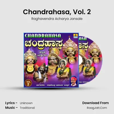 Chandrahasa, Vol. 2 - Raghavendra Acharya Jansale