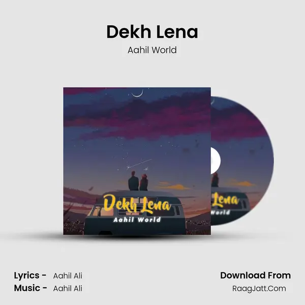 Dekh Lena mp3 song