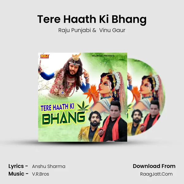 Tere Haath Ki Bhang MP3 Song by Raju Punjabi Cover