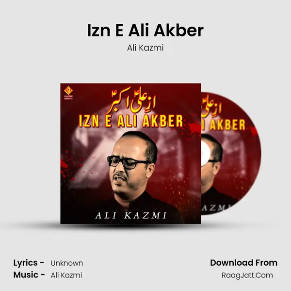 Izn E Ali Akber - Single - Ali Kazmi