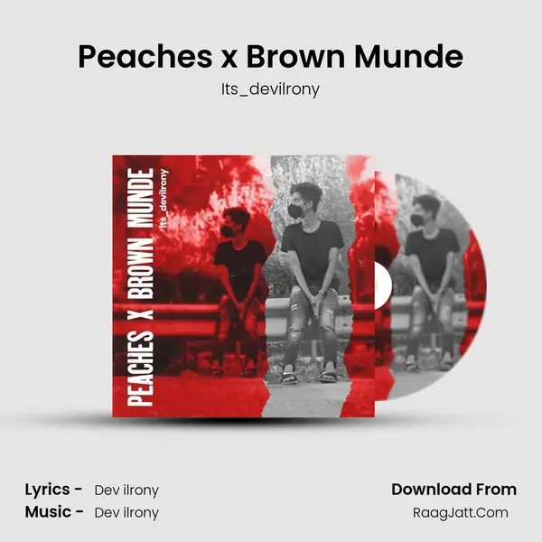 Peaches x Brown Munde MP3 Song by Its_devilrony Cover