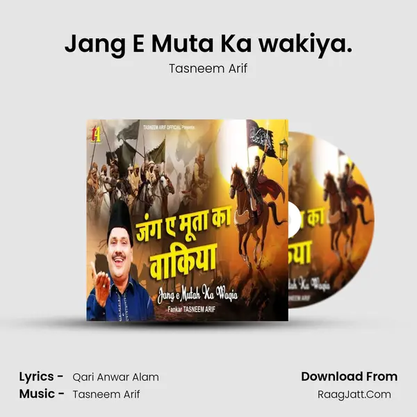 Jang E Muta Ka wakiya. - Tasneem Arif