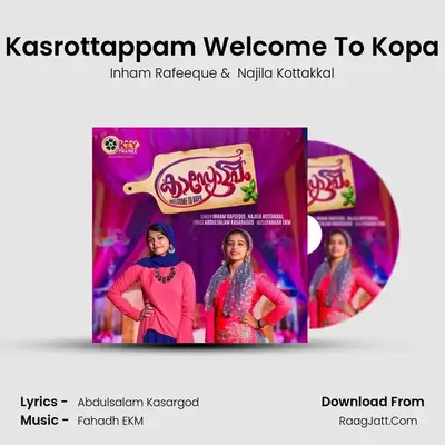 Kasrottappam Welcome To Kopa - Inham Rafeeque