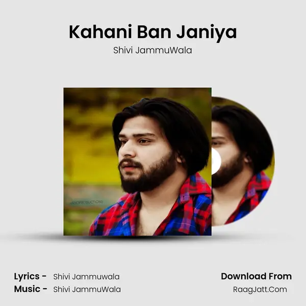 Kahani Ban Janiya MP3 Song by Shivi JammuWala Cover