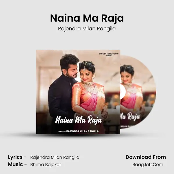 Naina Ma Raja MP3 Song by Rajendra Milan Rangila Cover