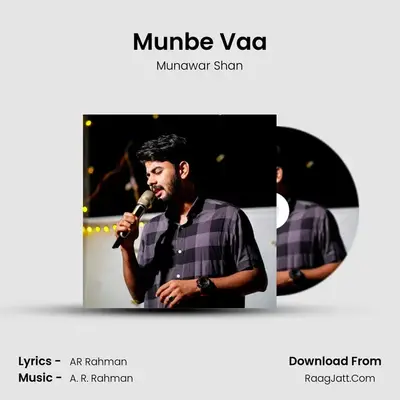 Munbe Vaa (Reprised Version) - Munawar Shan