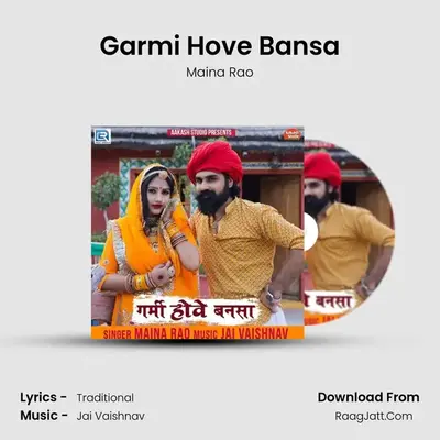 Garmi Hove Bansa - Maina Rao