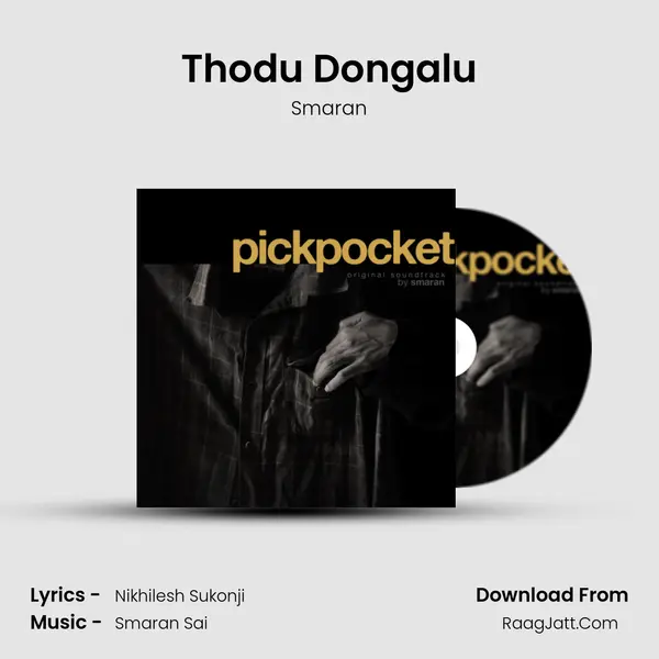 Thodu Dongalu MP3 Song by Smaran Cover