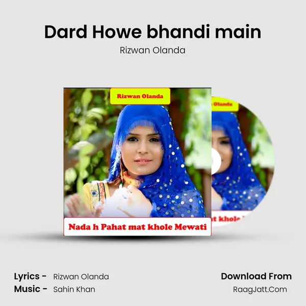 Dard Howe bhandi main MP3 Song by Rizwan Olanda Cover
