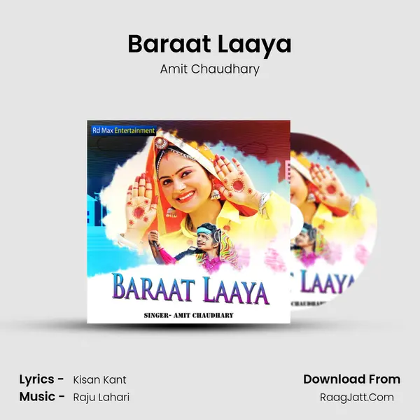 Baraat Laaya - Amit Chaudhary