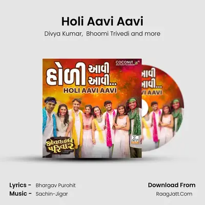 Holi Aavi Aavi mp3 song