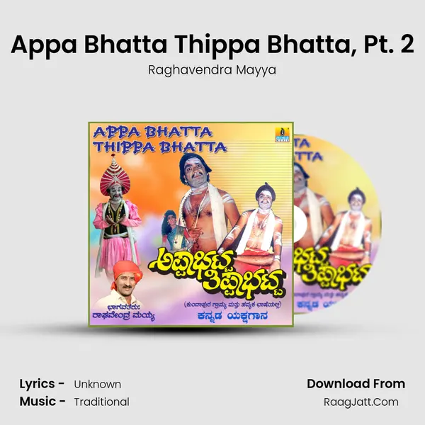 Appa Bhatta Thippa Bhatta, Pt. 2 MP3 Song by Raghavendra Mayya Cover