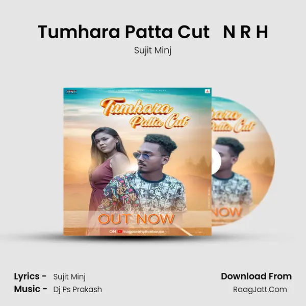 Tumhara Patta Cut   N R H MP3 Song by Sujit Minj Cover