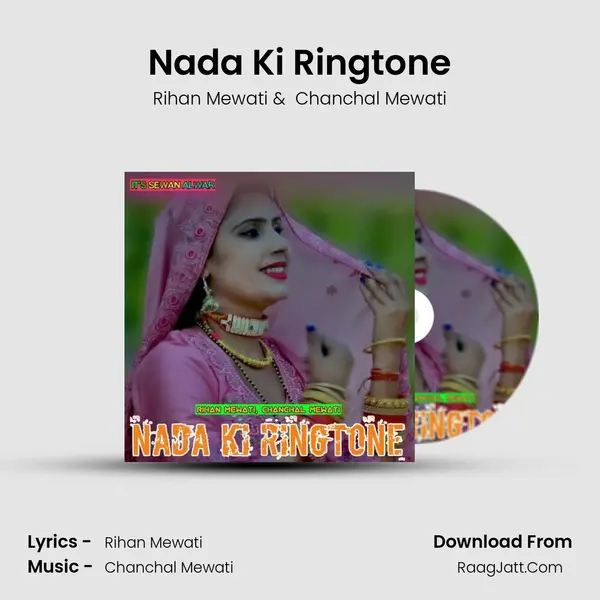 Nada Ki Ringtone - Rihan Mewati