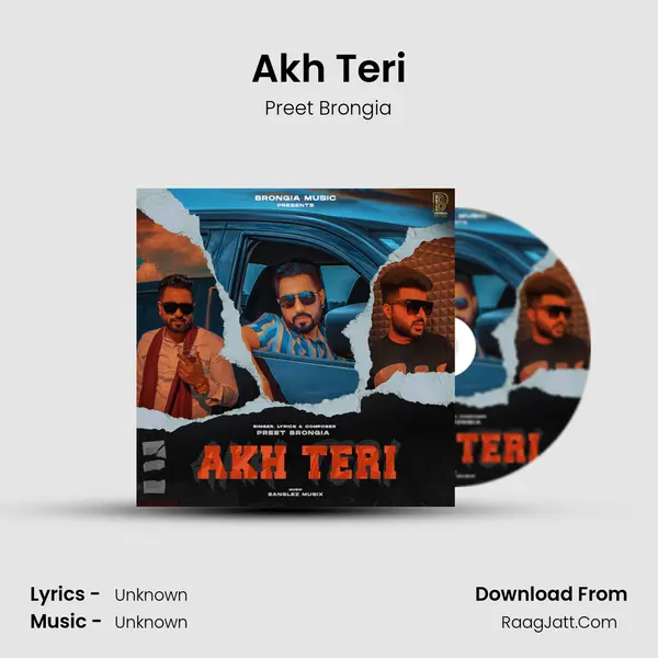Akh Teri MP3 Song by Preet Brongia Cover