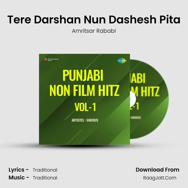 Tere Darshan Nun Dashesh Pita MP3 Song by Amritsar Rababi Cover