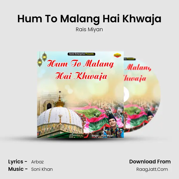 Hum To Malang Hai Khwaja mp3 song