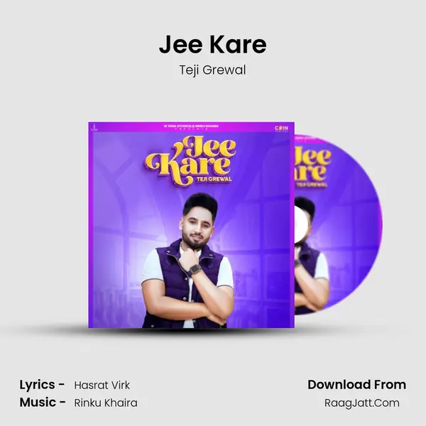 Jee Kare - Teji Grewal