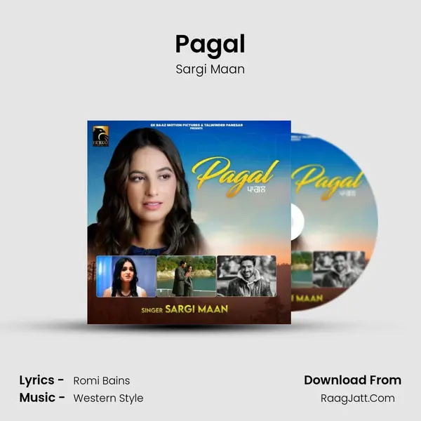 Pagal - Sargi Maan