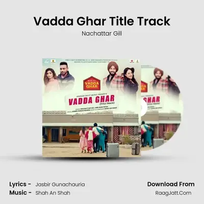 Vadda Ghar Title Track mp3 song
