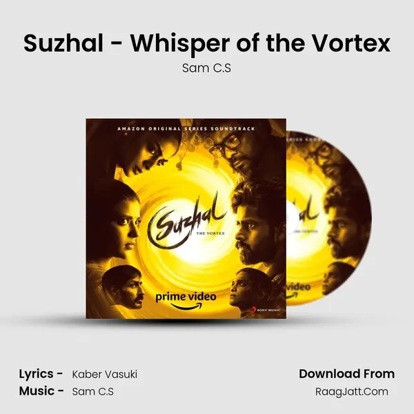 Suzhal - Whisper of the Vortex MP3 Song by Sam C.S Cover