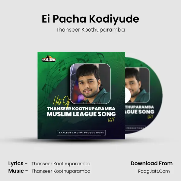 Ei Pacha Kodiyude MP3 Song by Thanseer Koothuparamba Cover