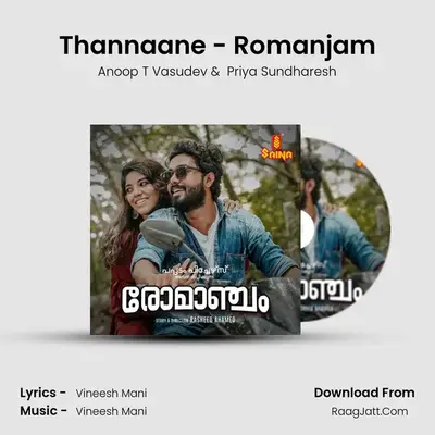 Thannaane - Romanjam - Anoop T Vasudev