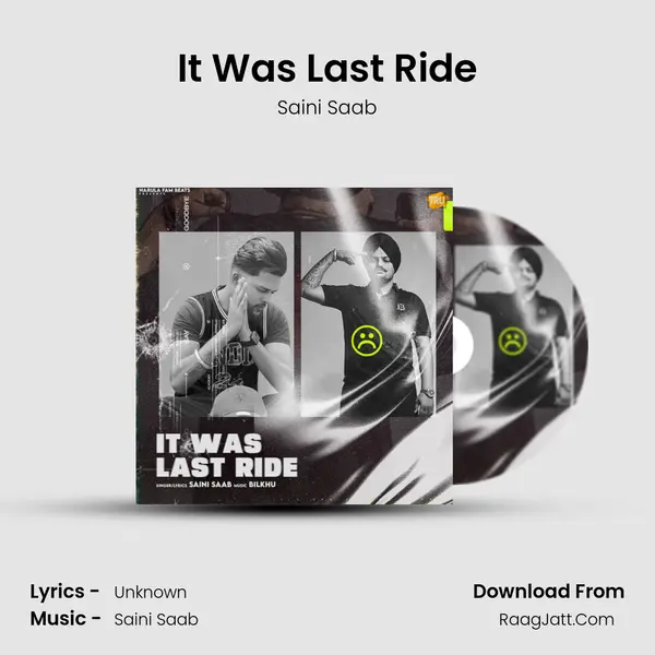 It Was Last Ride MP3 Song by Saini Saab Cover