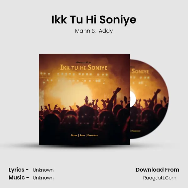 Ikk Tu Hi Soniye mp3 song
