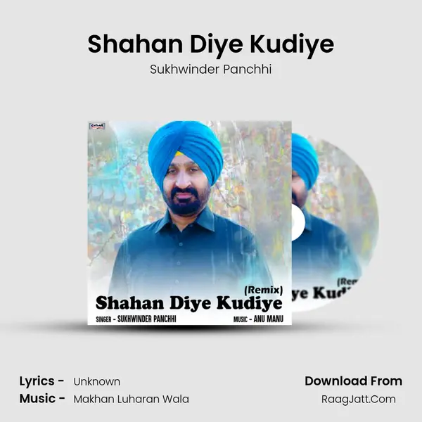 Shahan Diye Kudiye mp3 song