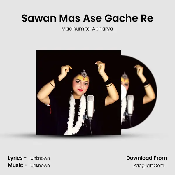 Sawan Mas Ase Gache Re MP3 Song by Madhumita Acharya Cover