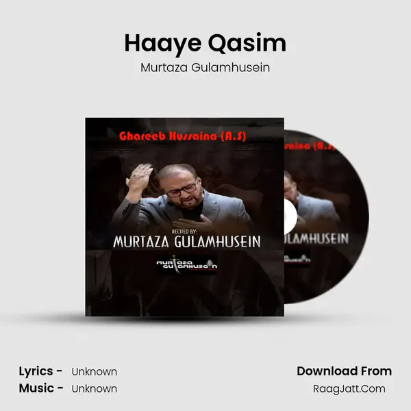 Haaye Qasim MP3 Song by Murtaza Gulamhusein Cover